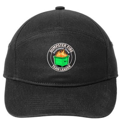 Dumpster Fire Response Team Leader Funny Work Humor  7-Panel Snapback Hat