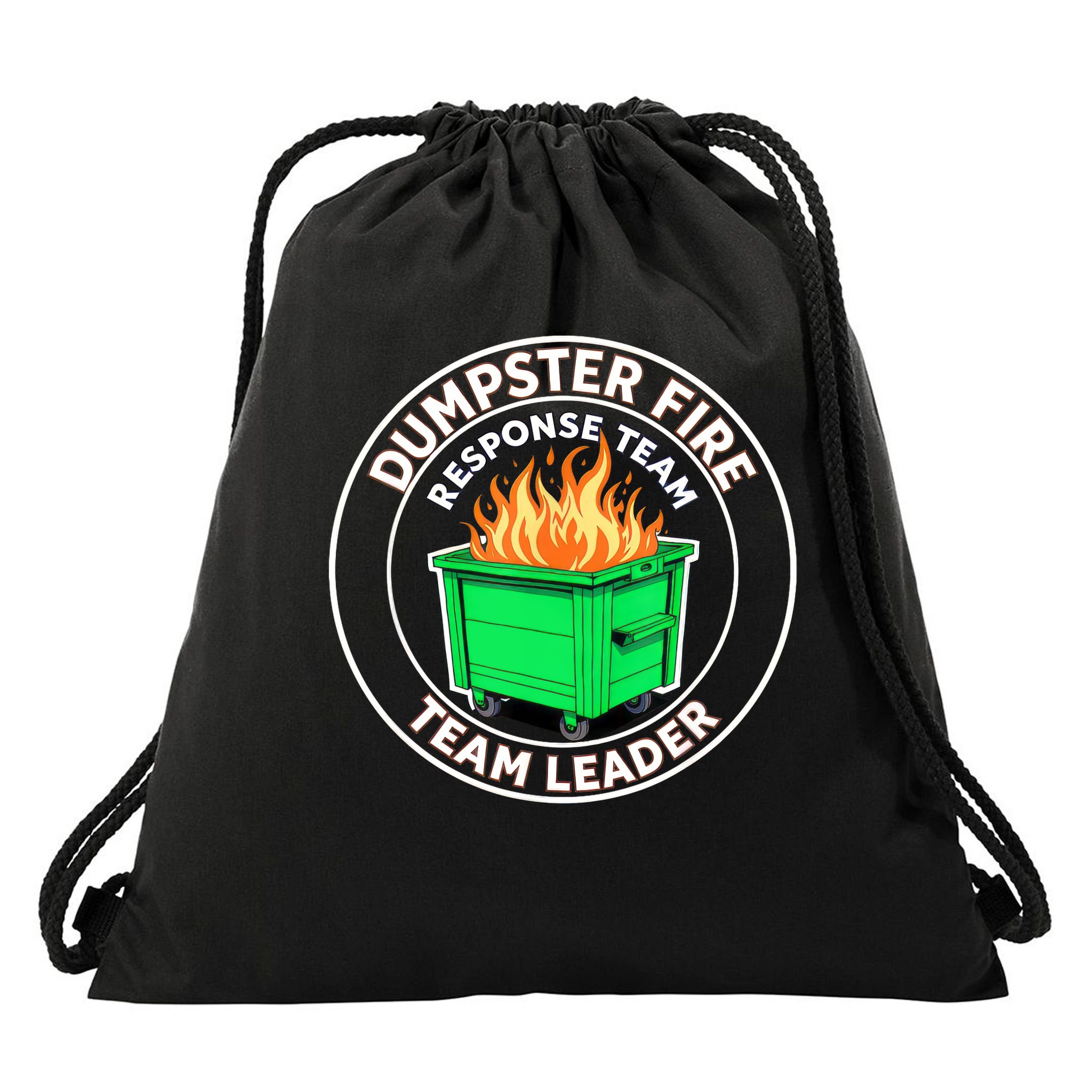 Dumpster Fire Response Team Leader Funny Work Humor  Drawstring Bag