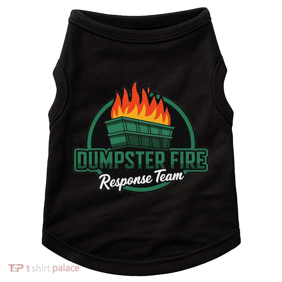 Dumpster Fire Response Team Doggie Tank