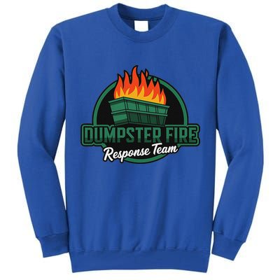 Dumpster Fire Response Team Tall Sweatshirt