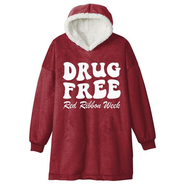 Drug Free Red Ribbon Week Awareness Say No To Drugs Wear Red Hooded Wearable Blanket