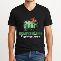 Dumpster Fire Response Team Funny Dumpster Fire Meme V-Neck T-Shirt