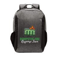 Dumpster Fire Response Team Funny Dumpster Fire Meme Vector Backpack