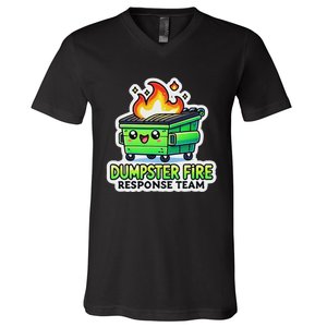 Dumpster Fire Response Team Funny Meme V-Neck T-Shirt