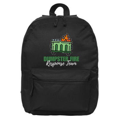 Dumpster Fire Response Team Funny Dumpster Fire Meme 16 in Basic Backpack