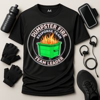 Dumpster Fire Response Team Leader  Cooling Performance Crew T-Shirt
