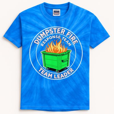 Dumpster Fire Response Team Leader  Kids Tie-Dye T-Shirt