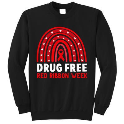 Drug Free Red Ribbon Week Awareness No To Drugs Red Rainbow Tall Sweatshirt