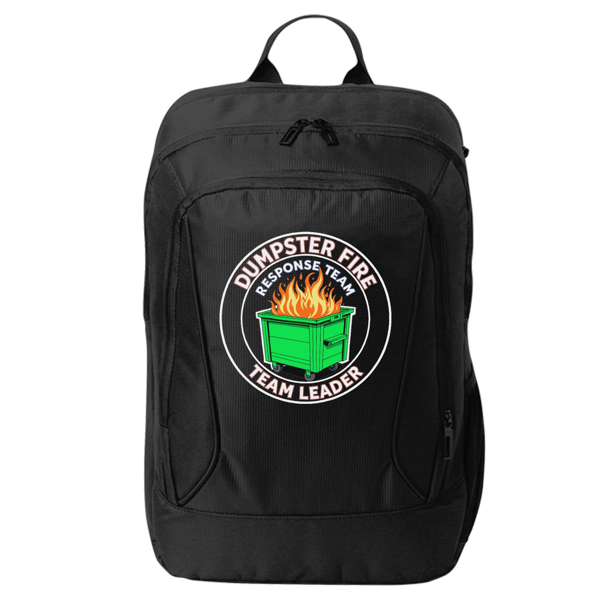 Dumpster Fire Response Team Leader Funny Work Humor City Backpack