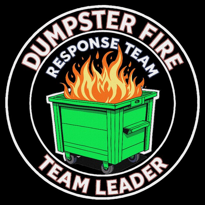 Dumpster Fire Response Team Leader Funny Work Humor 7-Panel Snapback Hat