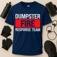 Dumpster Fire Response Team Performance Shirt