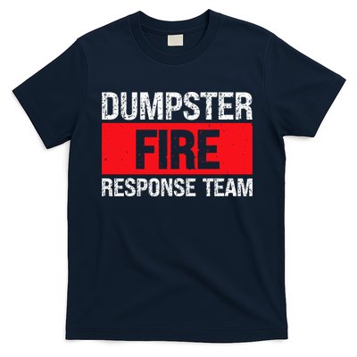 Dumpster Fire Response Team T-Shirt