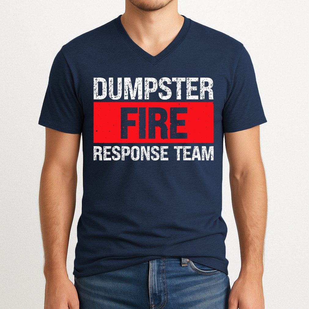 Dumpster Fire Response Team V-Neck T-Shirt