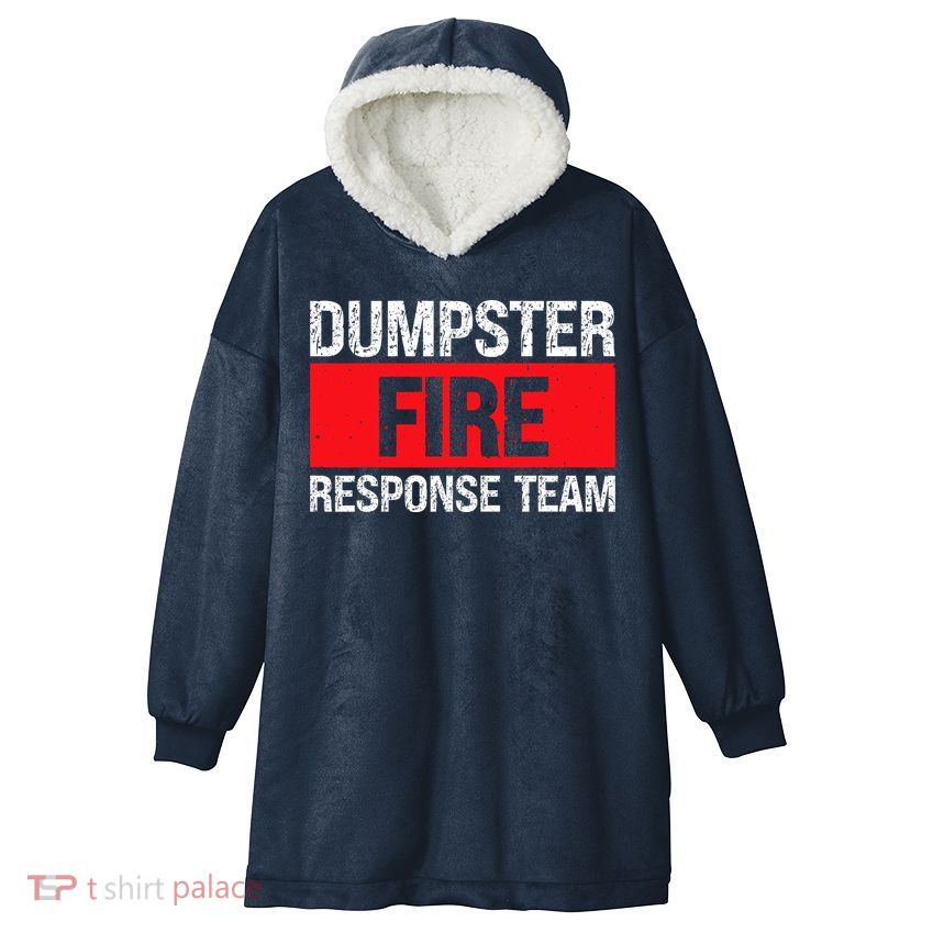 Dumpster Fire Response Team Hooded Wearable Blanket