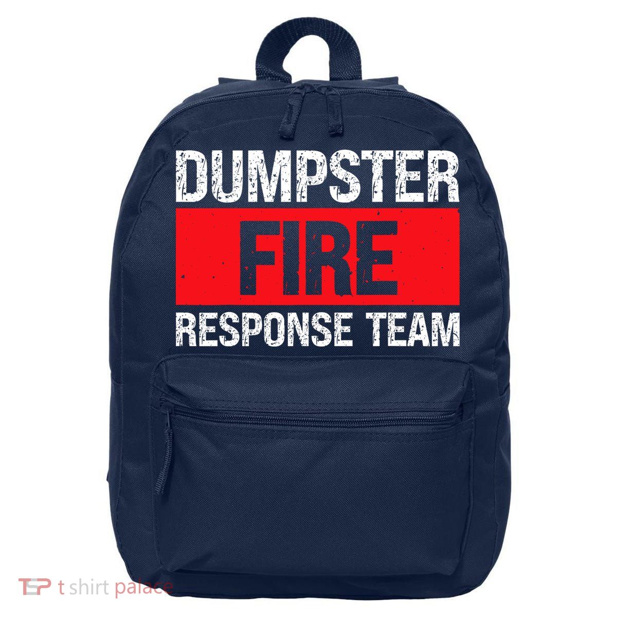 Dumpster Fire Response Team 16 in Basic Backpack