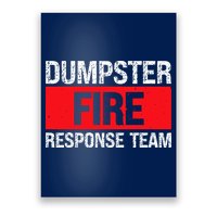 Dumpster Fire Response Team Poster