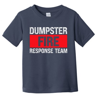 Dumpster Fire Response Team Toddler T-Shirt