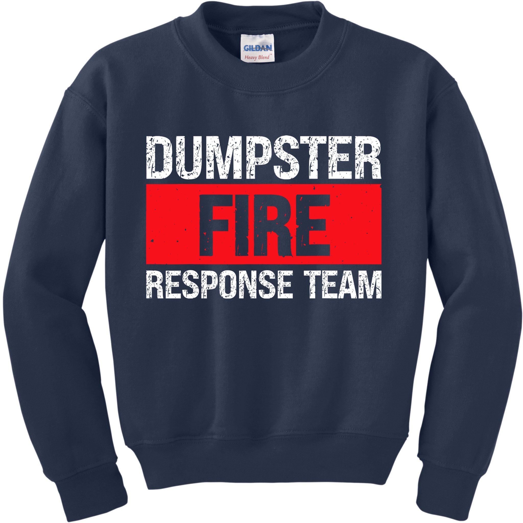 Dumpster Fire Response Team Kids Sweatshirt