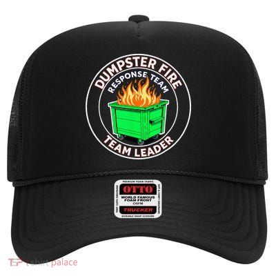 Dumpster Fire Response Team Leader High Crown Mesh Back Trucker Hat