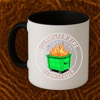 Dumpster Fire Response Team Leader Mug