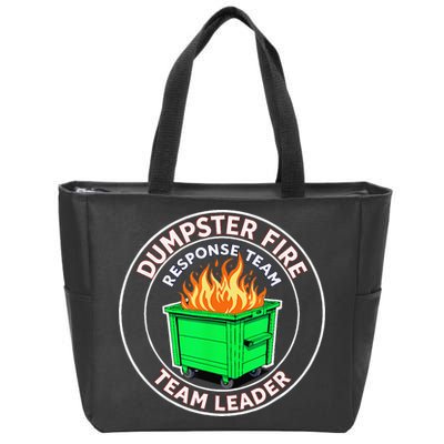 Dumpster Fire Response Team Leader Zip Tote Bag