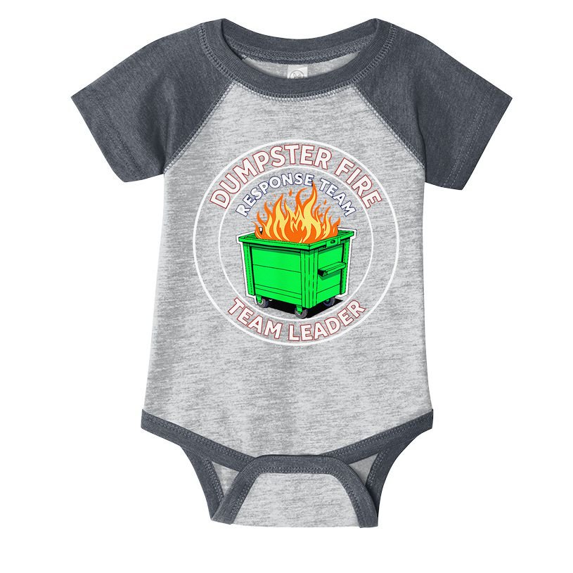 Dumpster Fire Response Team Leader Infant Baby Jersey Bodysuit