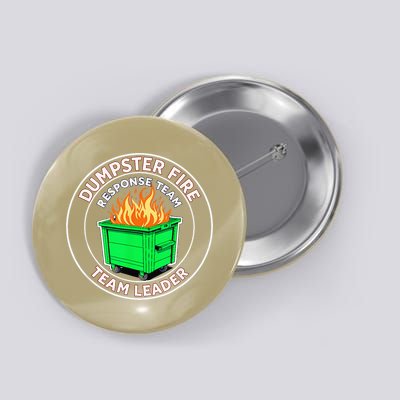 Dumpster Fire Response Team Leader Button