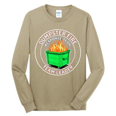 Dumpster Fire Response Team Leader Tall Long Sleeve T-Shirt