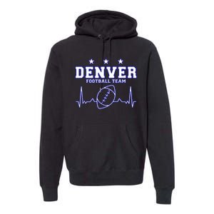 Denver Football Shirt I Football Tshirt I Colorado Bronco Premium Hoodie