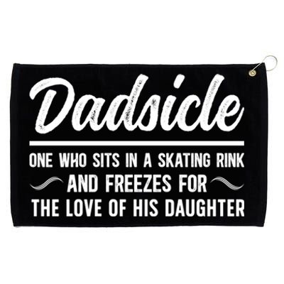 Dadsicle Figure Skating Dad Of A Figure Skater Father Cool Gift Grommeted Golf Towel