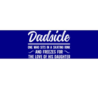 Dadsicle Figure Skating Dad Of A Figure Skater Father Cool Gift Bumper Sticker