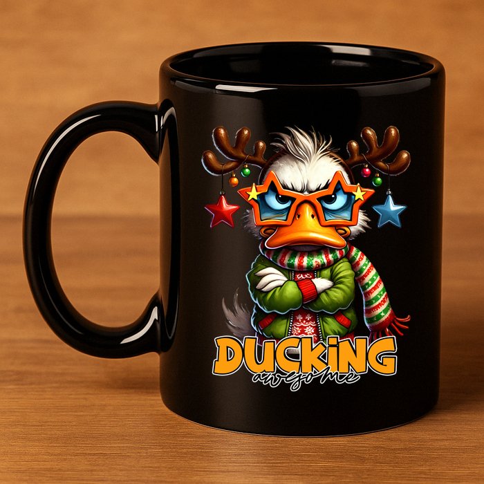Ducking Funny Sarcastic Grumpy Duck Christmas 11oz C Handle Ceramic Mug