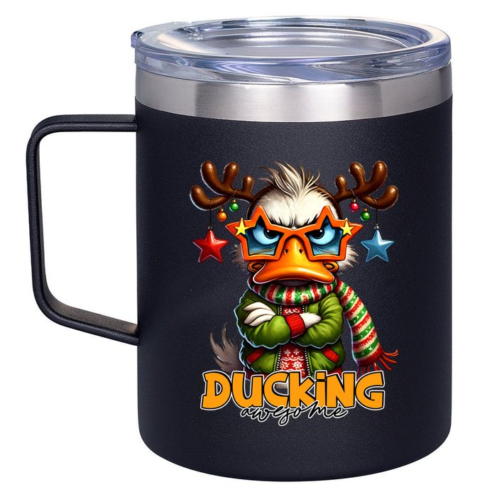 Ducking Funny Sarcastic Grumpy Duck Christmas 12oz Stainless Steel Coffee Mug
