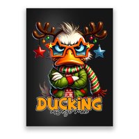 Ducking Funny Sarcastic Grumpy Duck Christmas Poster