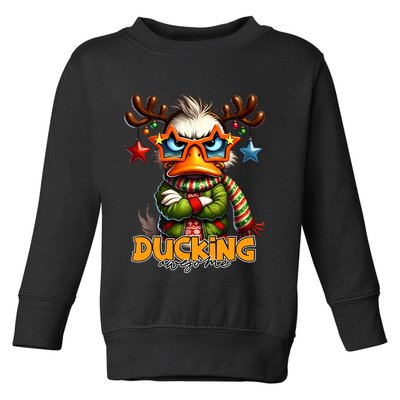 Ducking Funny Sarcastic Grumpy Duck Christmas Toddler Sweatshirt