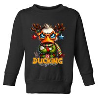 Ducking Funny Sarcastic Grumpy Duck Christmas Toddler Sweatshirt