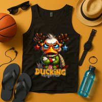 Ducking Funny Sarcastic Grumpy Duck Christmas Tank Top