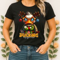 Ducking Funny Sarcastic Grumpy Duck Christmas Womens T-Shirt
