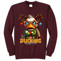 Ducking Funny Sarcastic Grumpy Duck Christmas Tall Sweatshirt