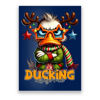 Ducking Funny Sarcastic Grumpy Duck Christmas Poster