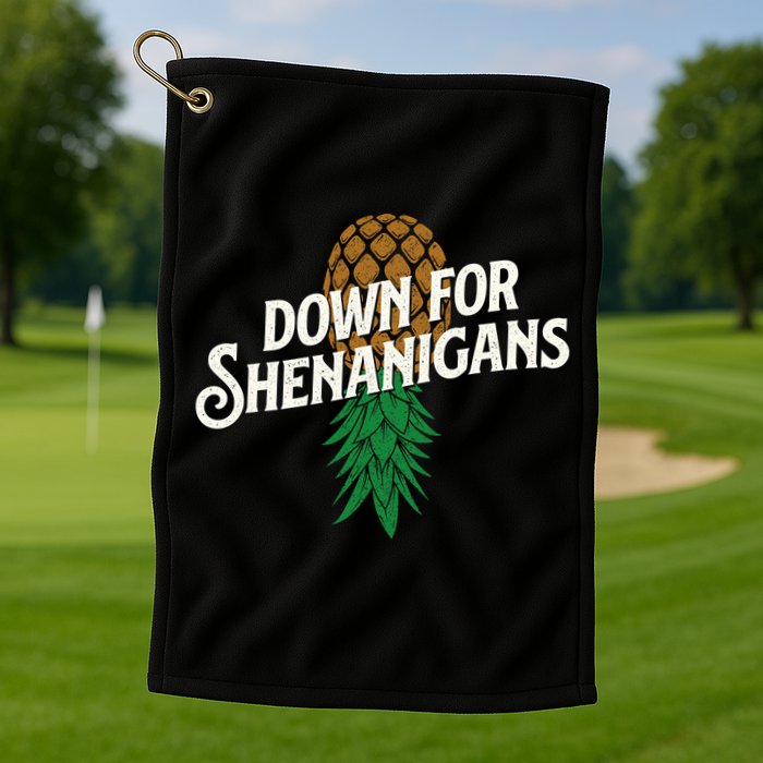 Down For Shenanigans Swinger Couple Upside Down Pineapple Golf Towel