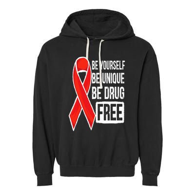 Drug Free Say No To Drugs Wear Red Awareness Red Ribbon Week Garment-Dyed Fleece Hoodie