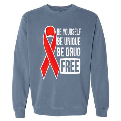 Drug Free Say No To Drugs Wear Red Awareness Red Ribbon Week Garment-Dyed Sweatshirt