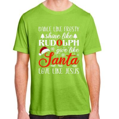 Dance Frosty Shine Rudolph Give Santa Love Jesus Xmas Adult ChromaSoft Performance T-Shirt