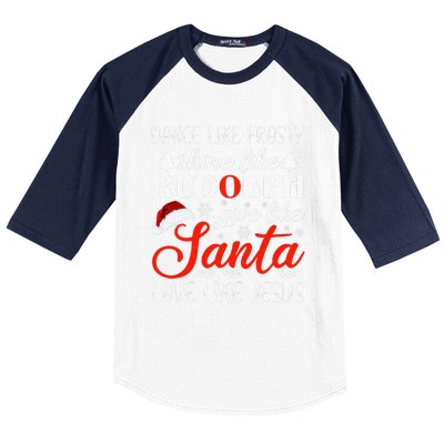 Dance Frosty Shine Rudolph Give Santa Love Jesus Xmas Baseball Sleeve Shirt