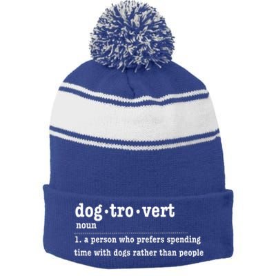 Dogtrovert Funny Sarcastic Dog Lover Stripe Pom Pom Beanie