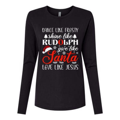 Dance Frosty Shine Rudolph Give Santa Love Jesus Christian  Womens Cotton Relaxed Long Sleeve T-Shirt