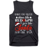 Dance Frosty Shine Rudolph Give Santa Love Jesus Christian  Tank Top