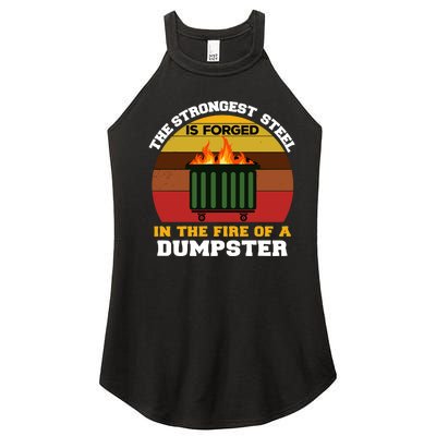 Dumpster Fire Strongest Steel Is Forged Dumpster Women’s Perfect Tri Rocker Tank