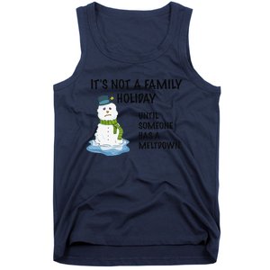 Dysfunctional Family Someone Has A Meltdown Holiday Tank Top